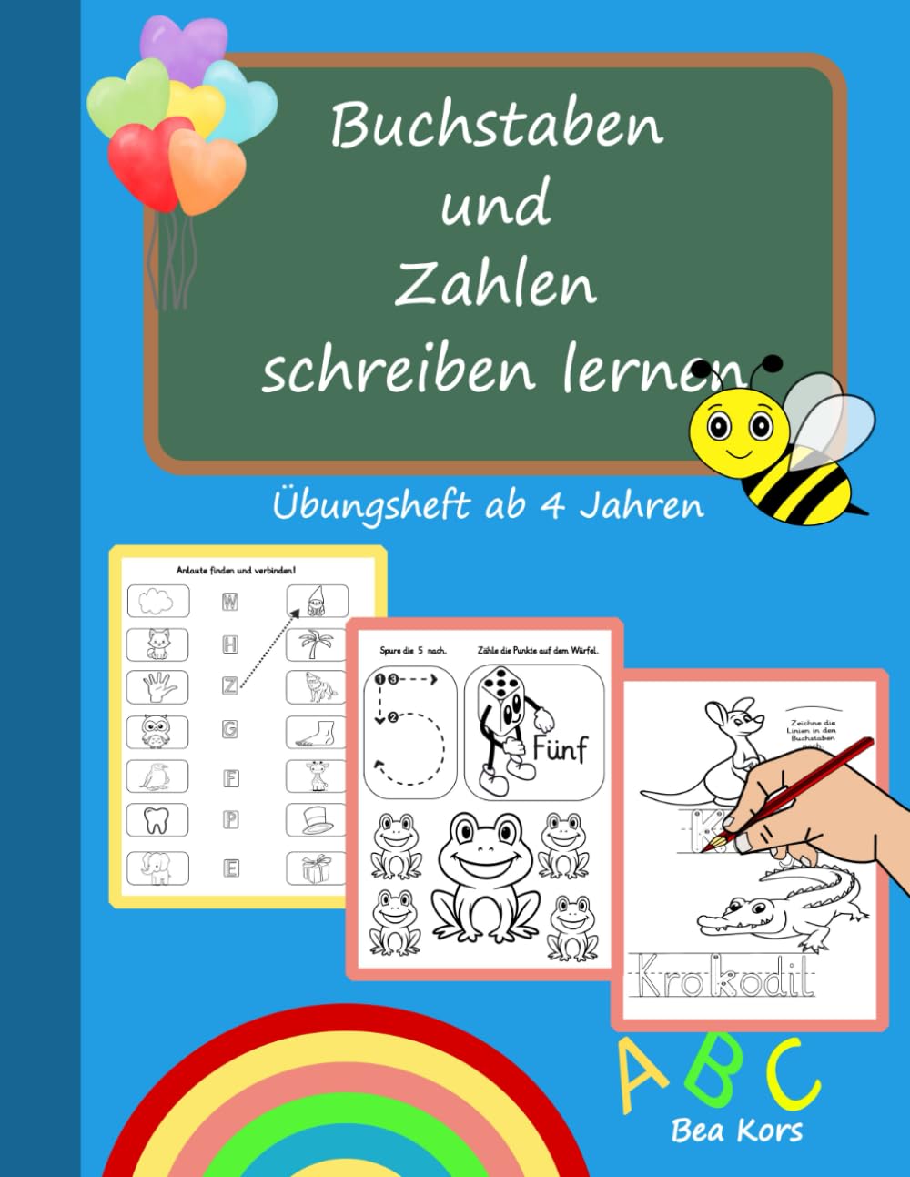 Buchstaben und Zahlen spielerisch lernen – Übungsheft ab 4 Jahren